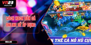 Hack Bắn Cá